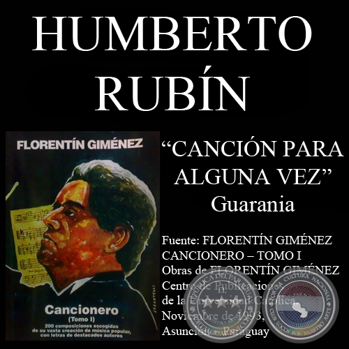 CANCIÓN PARA ALGUNA VEZ - Música de FLORENTÍN GIMÉNEZ